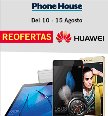 ¡¡Llegan las Reofertas de Huawei a Phone House!!
