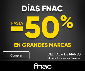 Días Fnac... ¡Hasta un 50% de descuento!